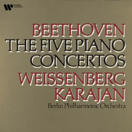 Beethoven: The Five Piano Concertos