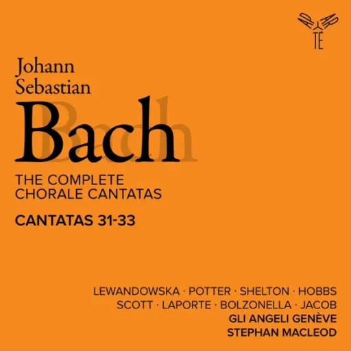 Bach: The Complete Chorale Cantatas / Cantatas 31-33 (Live)